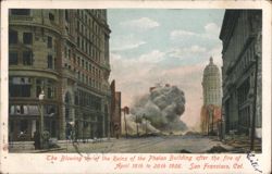 Blowing up Phelan Building Ruins after 1906 Fire Postcard