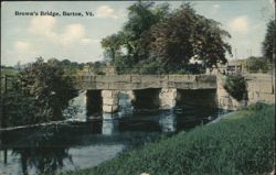 Brown's Bridge, Barton, VT Postcard