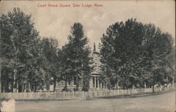 Court House Square, Deer Lodge, MT Postcard