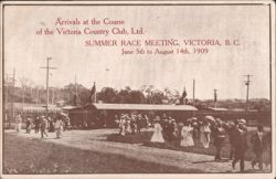 Arrivals at Victoria Country Club Summer Race Meeting 1909 Postcard