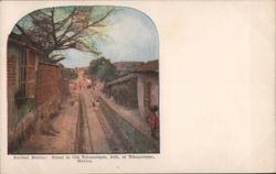 Street in Old Tehuantepec, Isthmus of Tehuantepec Postcard