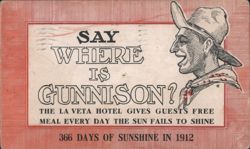 Say Where Is Gunnison? La Veta Hotel Sunshine Guarantee Postcard