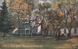 Home of John Tyler, Sherwood Forest, VA Postcard