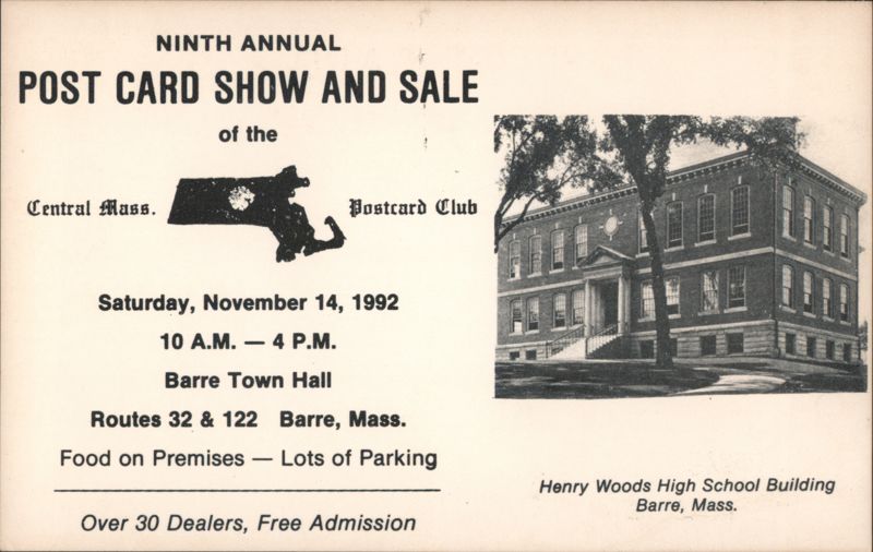 Ninth Annual Post Card Show & Sale, Henry Woods High School Barre Massachusetts