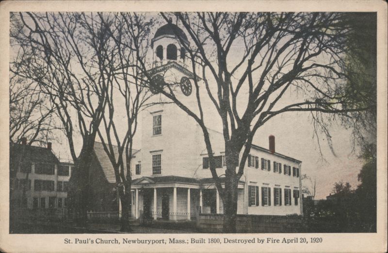 St. Paul's Church, Newburyport, MA - Built 1800, Destroyed 1920 Massachusetts