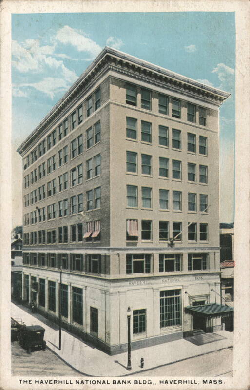 Haverhill National Bank Bldg. Haverhill, MA Massachusetts