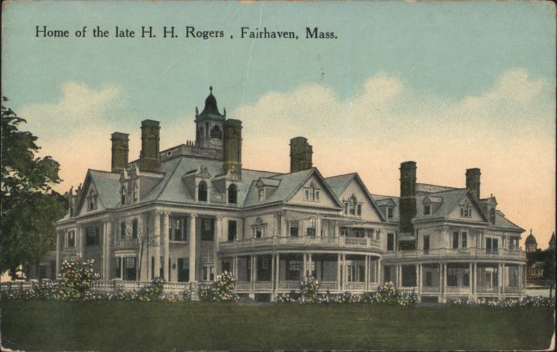Home of the late H. H. Rogers, Fairhaven, Mass. Massachusetts
