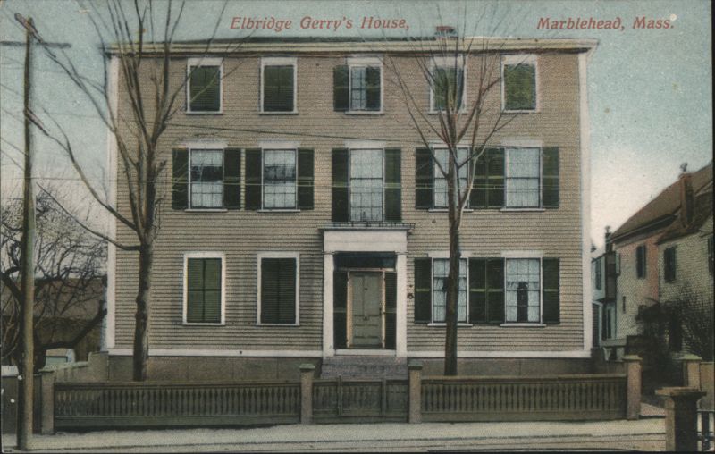 Elbridge Gerry's House, Marblehead, Mass. Massachusetts