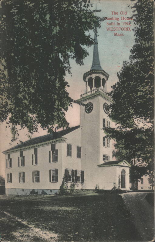 The Old Meeting House, Built 1794, Westford MA Massachusetts
