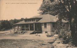 DR. E. P. JOSLIN CAMP, CHARLTON, MASSACHUSETTS Postcard