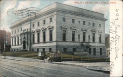 PUBLIC LIBRARY, FALL RIVER, MASS. Postcard