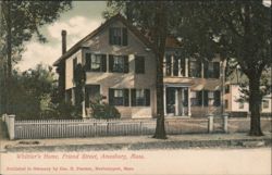 Whittier's Home, Friend Street, Amesbury, MA Postcard