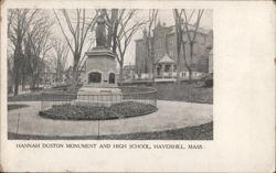 Hannah Duston Monument and High School, Haverhill, MA Postcard