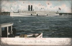 Fall River Line Steamer Priscilla Arrives at Boston Postcard
