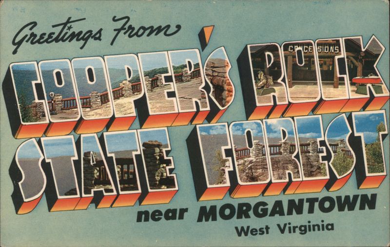 Greetings From Cooper's Rock State Forest Morgantown West Virginia