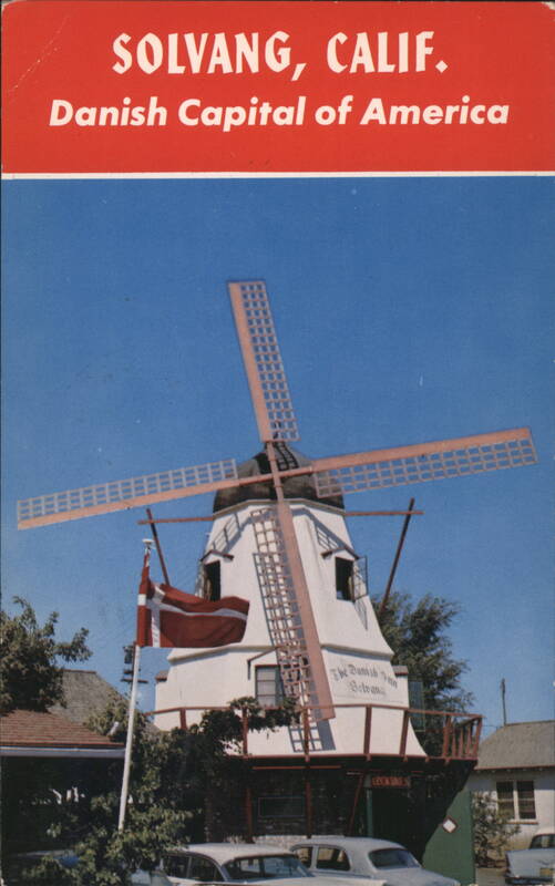 Solvang, CA Danish Capital of America Windmill California