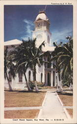 Court House Square, Key West, FL - Clock Tower Building Postcard
