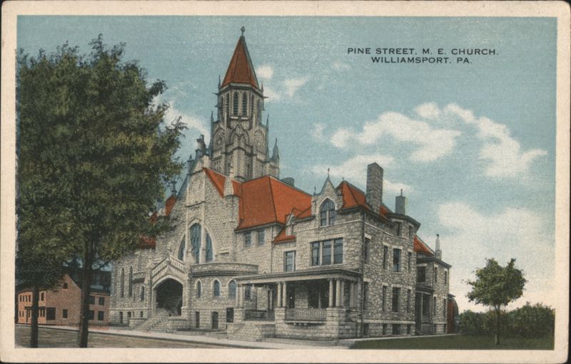 Pine Street M. E. Church, Williamsport, PA Pennsylvania
