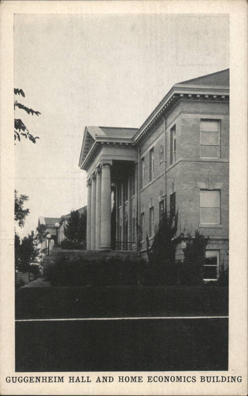 Guggenheim Hall and Home Economics Building Greeley Colorado