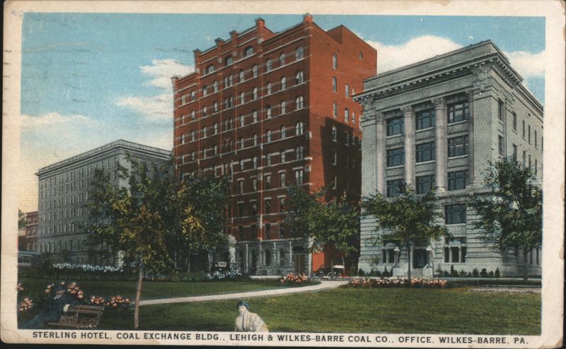 Sterling Hotel, Coal Exchange Bldg, Lehigh & Wilkes-Barre Co. Pennsylvania