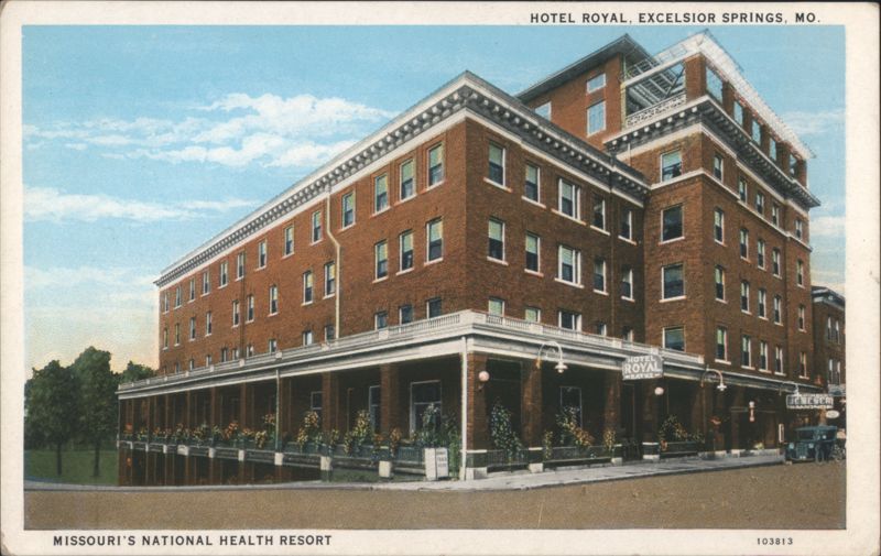 Hotel Royal Excelsior Springs Missouri