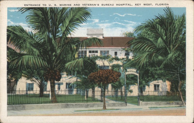Entrance to U. S. Marine and Veteran's Bureau Hospital Key West Florida