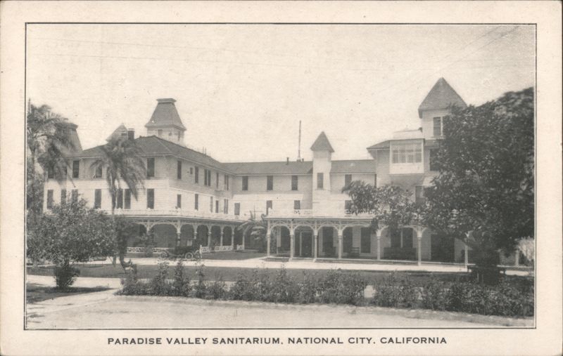Paradise Valley Sanitarium, National City, California