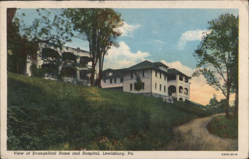 Evangelical Home and Hospital, Lewisburg, PA. Pennsylvania
