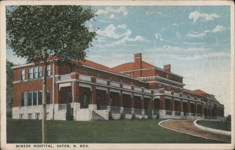 Miners Hospital, Raton, New Mexico