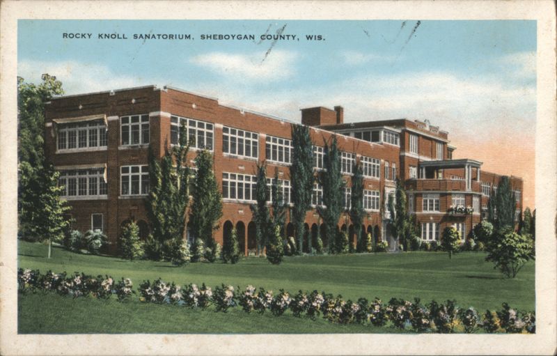 ROCKY KNOLL SANATORIUM, SHEBOYGAN COUNTY, WIS. Wisconsin