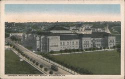Carnegie Institute and Tech. School, Pittsburgh, PA Postcard