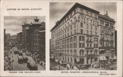 Hotel Worthy, Center of Hotel Activity, Springfield Postcard