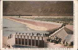 Opening of Government Irrigation Canal, near Clark, S.P.R.R. Postcard
