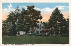 Park Hill Hotel, Hendersonville, NC Postcard