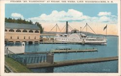 Steamer "Mt. Washington" at Wharf, Lake Winnipesaukee Postcard