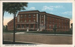 Nurses Home, Lakeview Hospital, Danville, IL Postcard