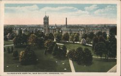 Illinois State Hospital, Main Building, Kankakee Postcard