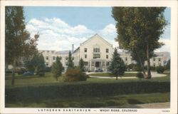 Lutheran Sanitarium, Wheat Ridge, Colorado Postcard