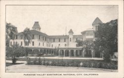 Paradise Valley Sanitarium, National City, California Postcard