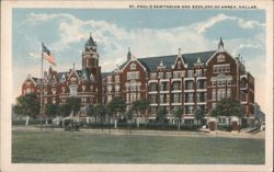 St. Paul's Sanitarium & $225,000.00 Annex, Dallas Postcard