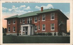 Hospital, Western New York Home, Randolph, NY Postcard