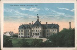 Holy Family Hospital, Manitowoc, Wis. Postcard