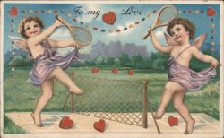 Winged Cupids Playing Tennis with Hearts, 'To my Love.' Postcard