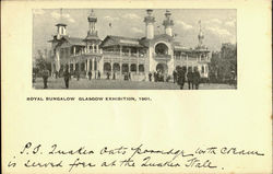 Royal Bungalow Glasgow Exhibition,1901. Postcard