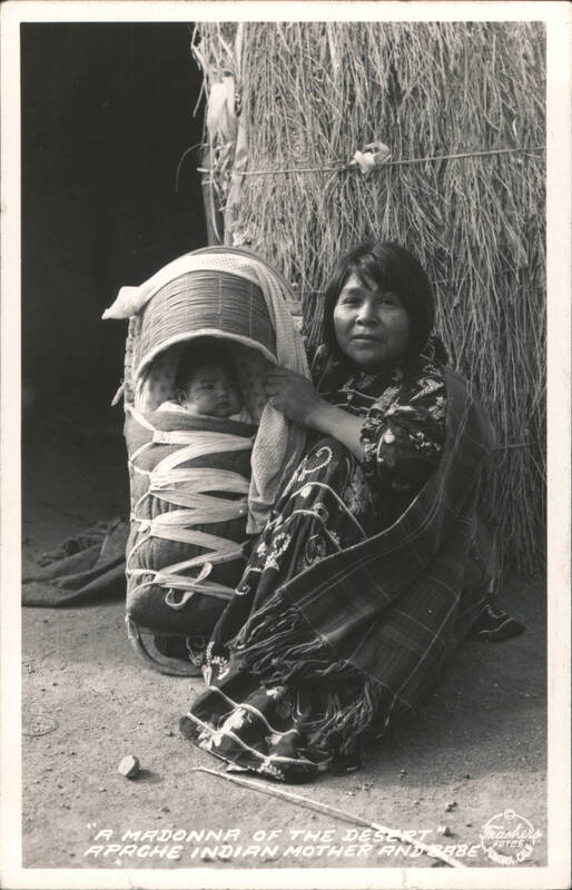 Apache Mother and Baby in Cradleboard, Madonna of the Desert