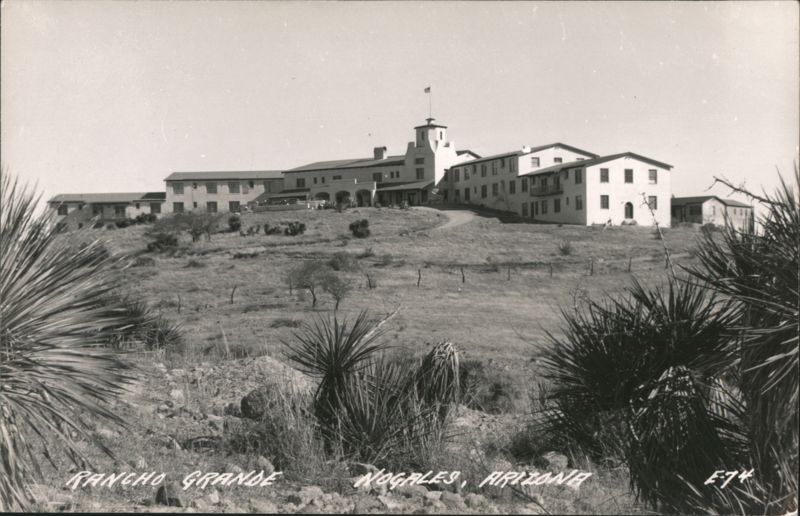 Rancho Grande Hotel on Hilltop, Nogales, Arizona