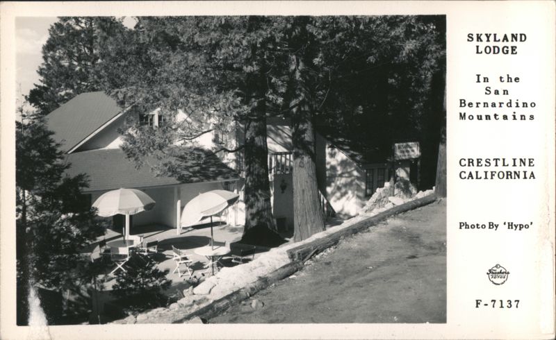 Skyland Lodge, San Bernardino Mountains, Crestline California