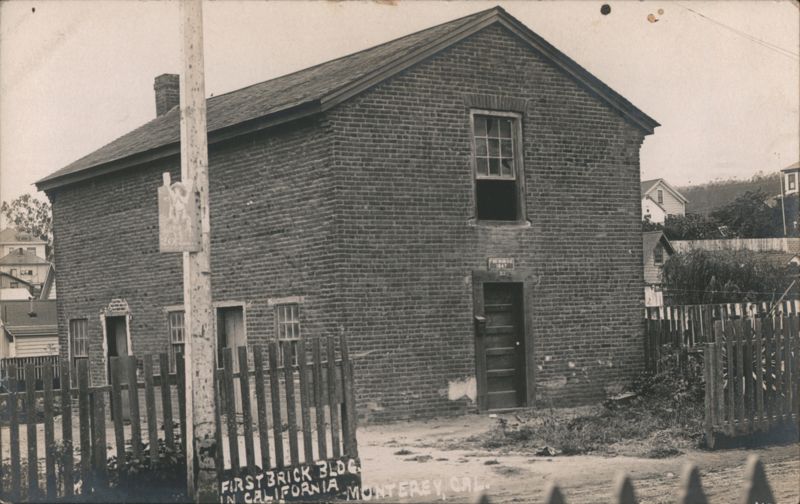 First Brick Building in California, Monterey
