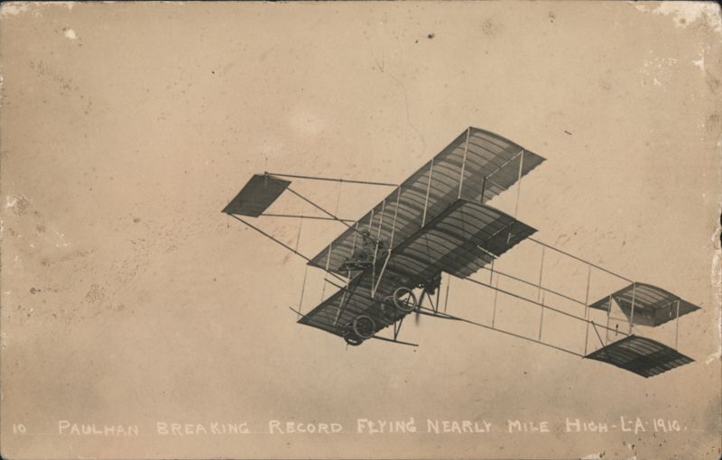 Paulhan Breaking Record Flying Nearly Mile High L.A. 1910 Los Angeles California