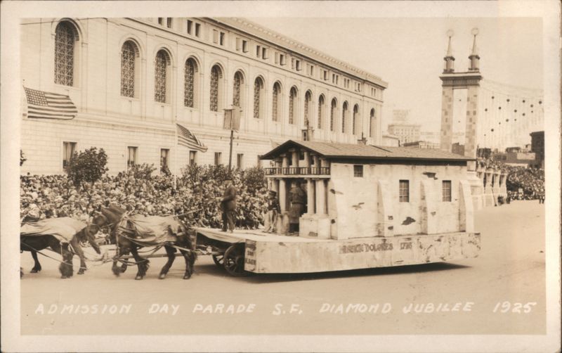 1925 Admission Day Parade Float Mission Dolores San Francisco California